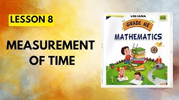STD 4th|Maths|Lesson 8|Measurement of time|Chetana Grade Me  Maths Question Answer