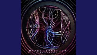 Video thumbnail of "Crazy Astronaut - Gonna Rock (Original Mix)"