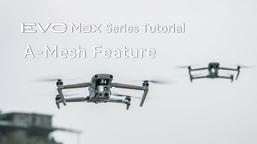 EVO Max Series Tutorial | A-Mesh Feature