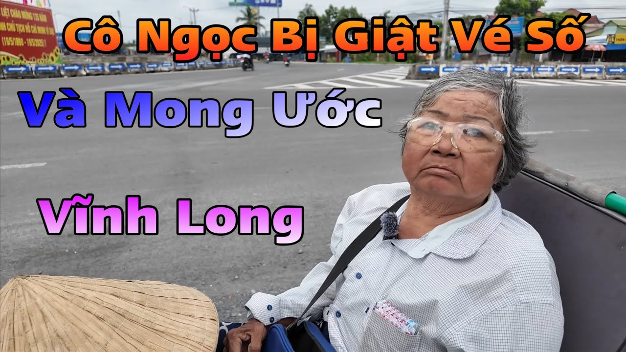 Cô Ngọc Bán Vé Số Cong Cột Sống Bị Giật Vé Số Với  Mong Ước Tấm Lòng Nhà Hảo Tâm | Khương Nhựt Minh