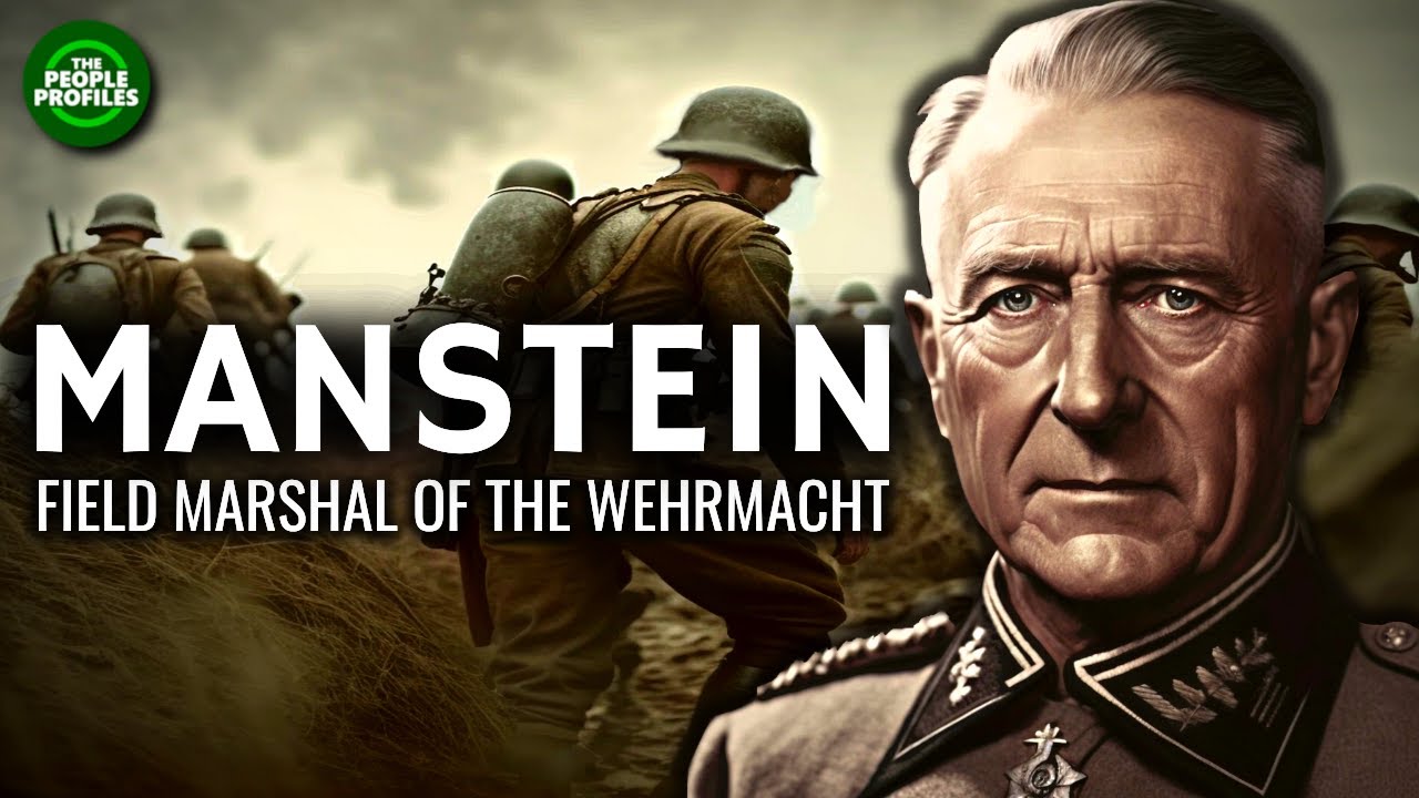 Manstein - Field Marshal of the Wehrmacht