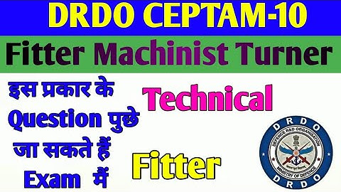 DRDO CEPTAM-10 DRTC //Turner Fitter // Machinist // Previous year Question paper solve