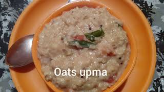 OATS UPMA||OATMEAL||EASY TO COOK AND TASTY||WEIGHT LOSS HEALTHY FOOD