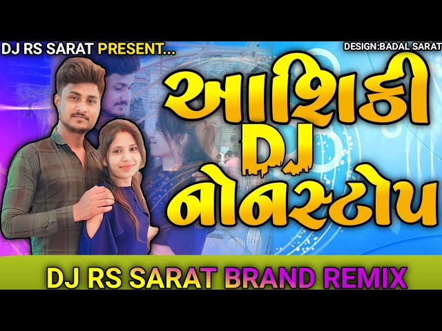 Dj Remix Non Stop Aashiq Super Hit Song | આશીકી નોન સ્ટોપ | Brand Remix Dj Ranjit Sarat | New Song class=