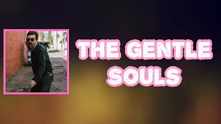 Eels - The Gentle Souls (Lyrics)