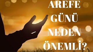 Arefe Günü Neden Önemli̇?