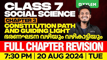 Class 7 Social Science | Chapter 3 - Constitution Path and Guiding Light | Xylem Class 7