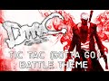 DmC: Devil May Cry - Tic Tac (Gotta Go) Battle Theme // Clean HQ Audio