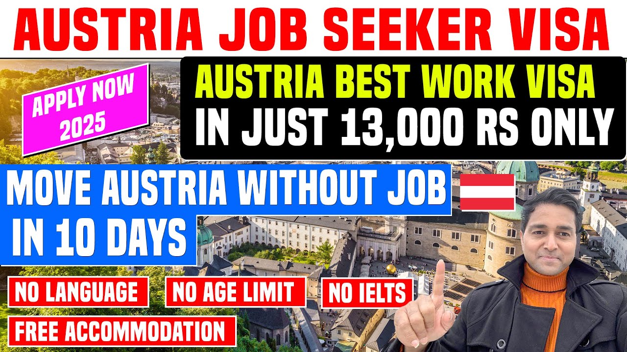 AUSTRIA JOB SEEKER VISA |Austria Work Visa In just 13000 Rs/Move ...