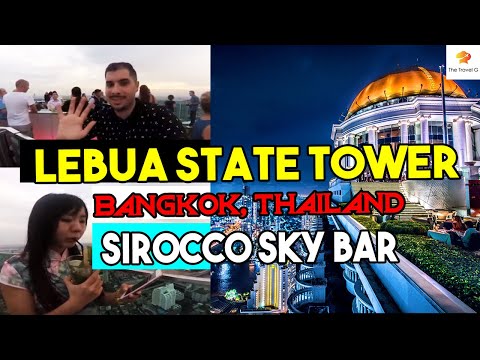 Lebua State Tower Bangkok Thailand | Sirocco Sky Bar