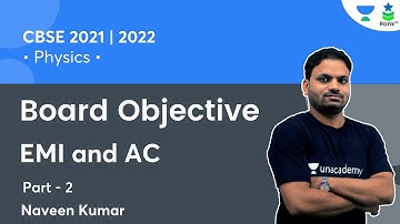Board Objective | EMI and AC | Part 2 | CBSE 2021/2022 | Rank Up | Naveen Kumar