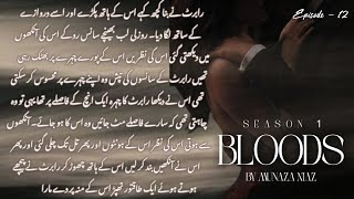 Bloods S1 Episode 12 by Munaza Niaz - Urdu Novel - Gangster base - Mafia story - Dark Romance 