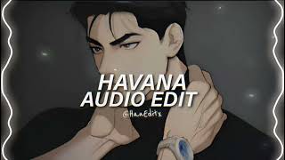 Havana (Tiktok Version) - Camila Cabello [Edit Audio]