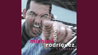 Video thumbnail of "Michael Rodriguez - El Cabezón"
