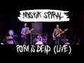 Mystik spiral  pn is dead live