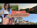 First Vlog | Exploring Kumbalgarh: A Journey of Serenity @clubmahindra
