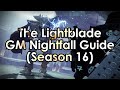 Destiny 2: The Lightblade Grandmaster Nightfall Guide