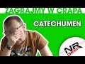 Zagrajmy w crapa #59 - Catechumen (worst games eng. subs) (Najgorsze gry wg NRGeeka)