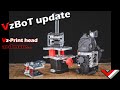 VzBoT Update : New Vz-PrintHead and more...