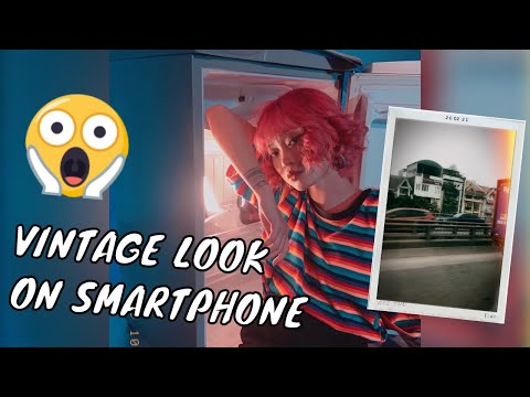 App Chụp Ảnh Vintage Xịn Nhất Trên Điện Thoại Là Đây !