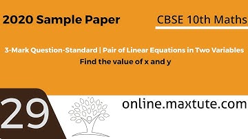 Class 10 Math CBSE Sample Paper 2020 - Standard  | Question 29  | 3-Mark Question | Linear Equations