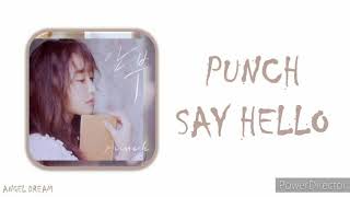 PUNCH (펀치) "SAY HELLO (안부)" LYRICS (HAN/ROM/ENG/가사)