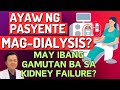 Ayaw ng Pasyente Mag-Dialysis? - By Doc Willie Ong (Internist and Cardiologist)