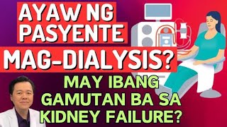 Ayaw ng Pasyente MagDialysis?  By Doc Willie Ong (Internist and Cardiologist)