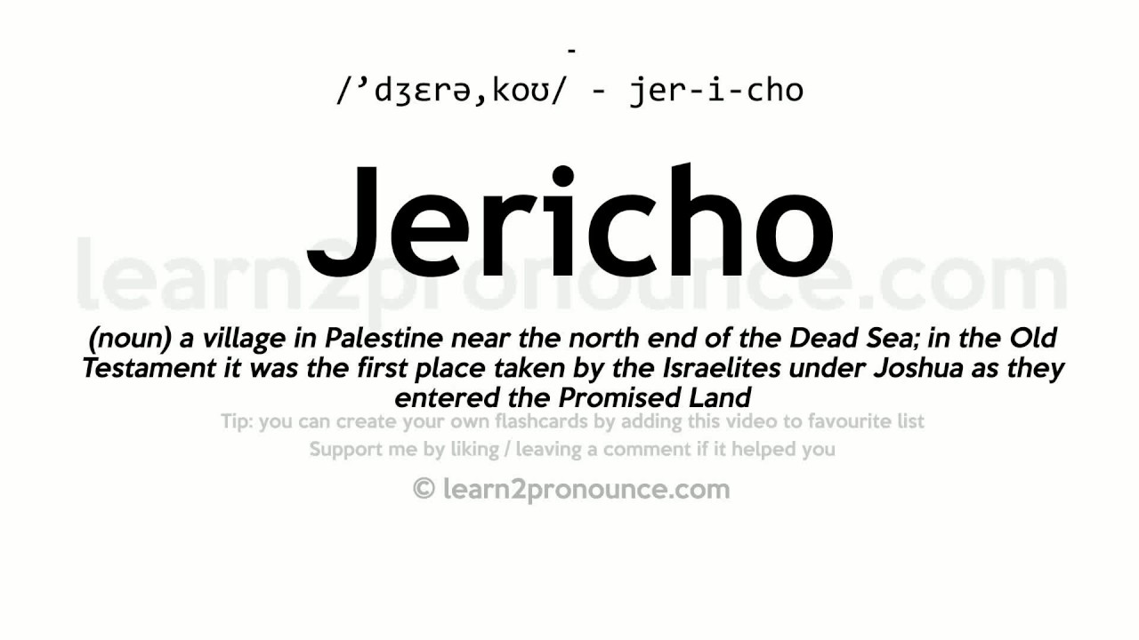 Pronunciation of Jericho Definition of Jericho YouTube