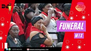 GHANA FUNERAL MIX| OLD FUNERAL SONGS GHANA NANA AMPADU|,J.A ADOFO,DR. K GYASI,ALEX KONADU DJ LATET