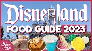Disneyland 2023 Ultimate Food Guide | EVERYTHING You Need to Know
