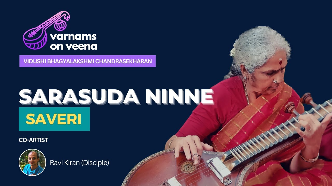 Varnam #2 - Sarasuda Ninne | Saveri Adi Tala Varnam