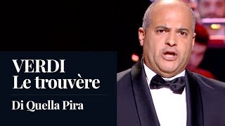 Gaston Rivero - Verdi - Il trovatore - 'Di Quella Pira'