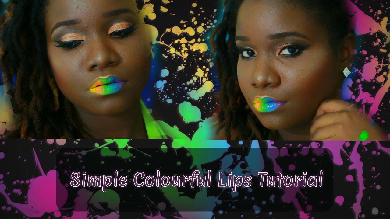 SIMPLE COLORFUL LIPS TUTORIAL | chocolateenvy