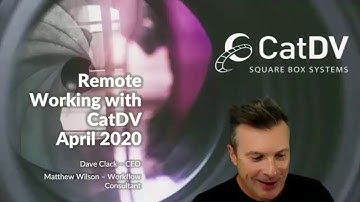 CatDV Remote Working Webinar