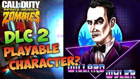 WILLARD WYLER PLAYABLE CHARACTER INFINITE WARFARE ZOMBIES!? - IW Zombies DLC 2 New Characters
