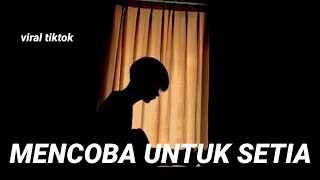 Mencoba untuk setia - adista (Hanya satu yang ku pinta tolong setialah padaku) COVER Rikianggara