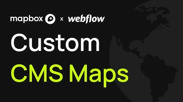 Custom CMS Maps in Webflow with Mapbox