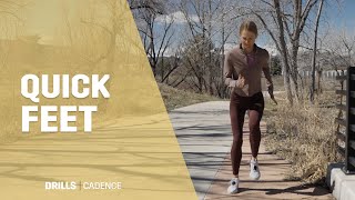 Quick Feet | Exercises to Improve Your Cadence