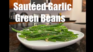 Sautéed Garlic Green Beans Cooking With ReyBae