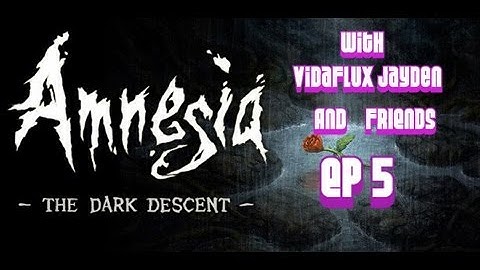 Amnesia Ep 5: Technical Problems
