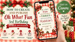 Full How to Create & Publish an Oh What Fun 3rd Birthday Mobile Invitation in Canva Guide