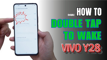 How to double tap to screen On and Off  Vivo Y28