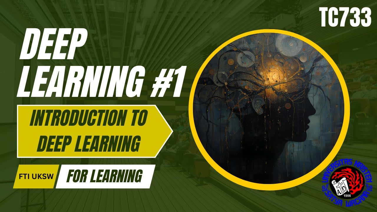 Introduction to Deep Learning 2025 09 03 09 38 WIB Recording - YouTube
