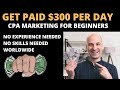 $300 PER DAY (CPA Marketing Tutorial For Beginners) – Make Money Online | Earn Passive Income.