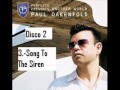 paul oakenfold song to the siren perfecto presents another world