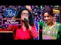 'Gun Guna Re' पर Manasi को मिले Shreya से भरपूर Compliments | Indian Idol S15 | Party All Night