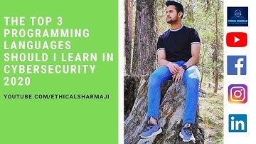 The Top 3 Programming Languages To Learn in Cybersecurity 2020