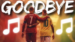 🎵 Ronaldo & Neymar - GOODBYE | World Cup 2026 Song 🎵 