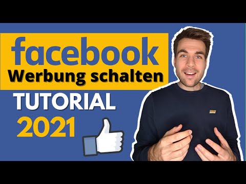 Facebook Ads Tutorial auf Deutsch für Anfänger 2021 [Schritt-für-Schritt Anleitung]